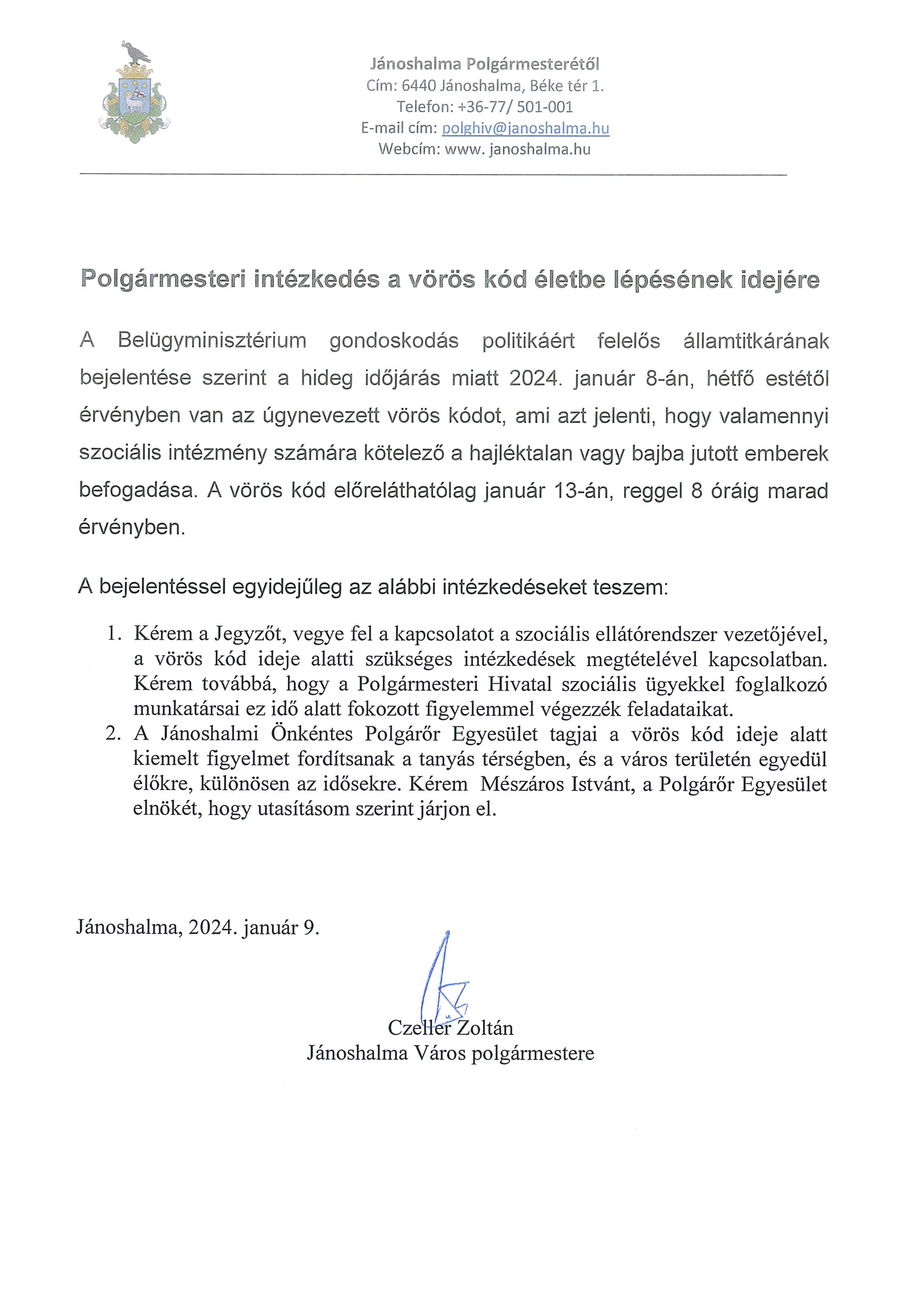 Polgármesteri intézkedés a vörös kód életbe lépésének idejére 